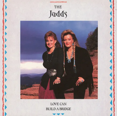 The Judds-Love Can Build A Bridge (Colored Vinyl) (LP)